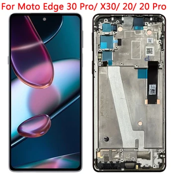 НОВЫЙ OLED Для Moto Edge 20 Pro 30 Pro X30 ЖК-дисплей Оригинальный Сенсорный Экран С рамкой 6,7 