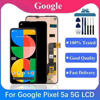 Оригинал для Google Pixel 5A 5g G1F8F, G4S1M ЖК-дисплей Сенсорный Дигитайзер В Сборе Замена Экрана Для Google Pixel 5a 5G LCD