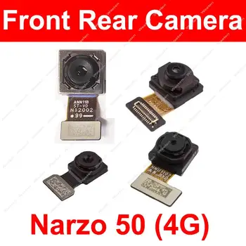 Передняя Задняя основная камера для Realme Narzo 50 4G для селфи спереди Модуль задней основной камеры Гибкий кабель Запасные части