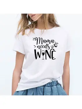 Футболки с графическим принтом Mama Needs Wine, женская эстетичная одежда, повседневная футболка с круглым вырезом и коротким рукавом, винтажные топы, Camisas Mujer Tumblr