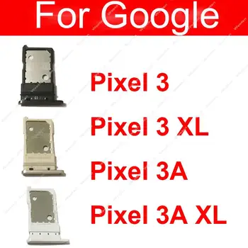 Держатель лотка для SIM-карты для Google Pixel 3 3XL 3A XL Разъем для чтения Sim-карт, ремонт модуля, Запасные части